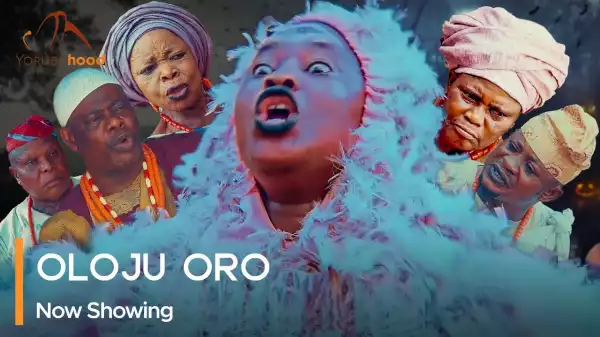 Oloju Oro (2023 Yoruba Movie)
