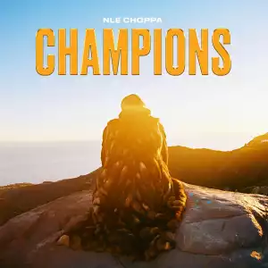 NLE Choppa – Champions (Instrumental)