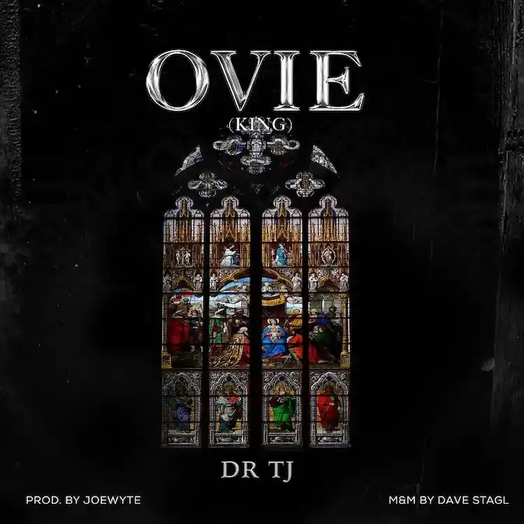 Ovie (King) – Dr Tj