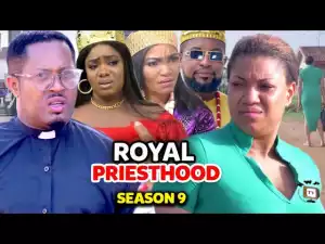 Royal Priesthood Season 9