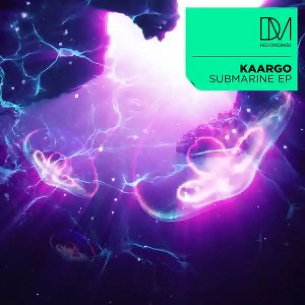KAARGO – Submarine (EP)