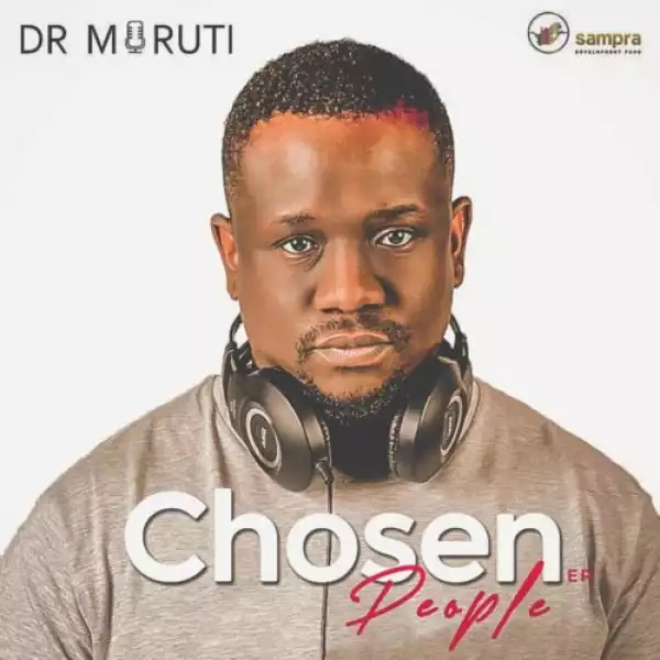 Dr Moruti – Chosen People – EP