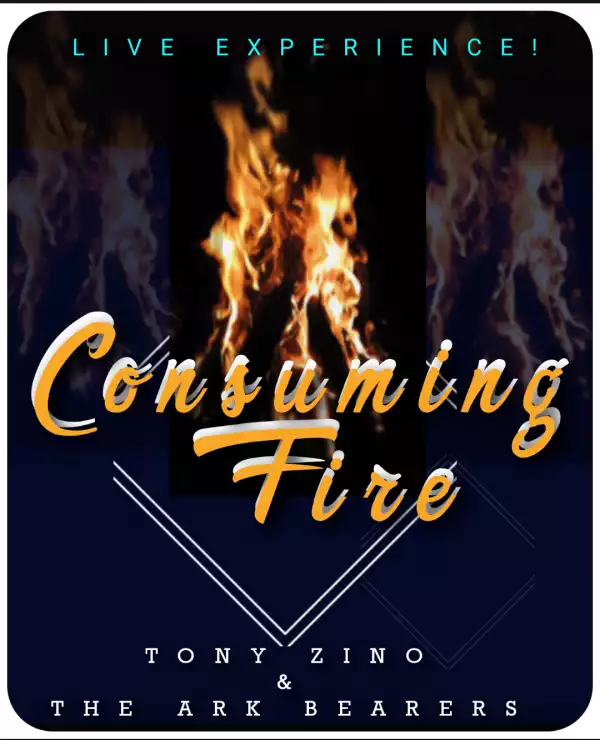 Tony Zino – Consuming Fire & The Ark Bearers