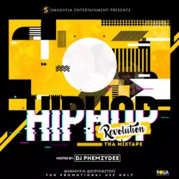 DJ Phemzydee - Best Hip Hop Revolution Mixtape