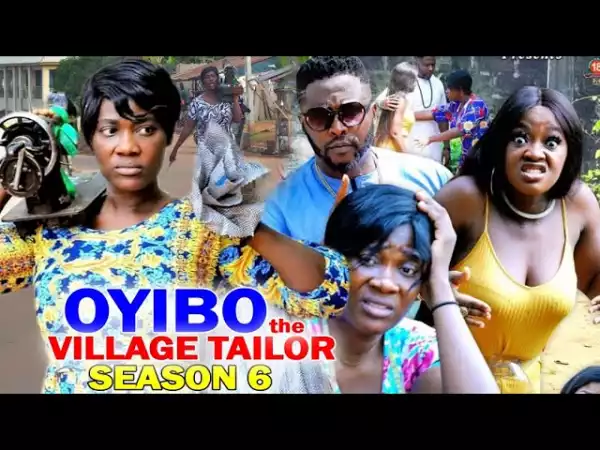 Oyibo The Village Tailor Season 6