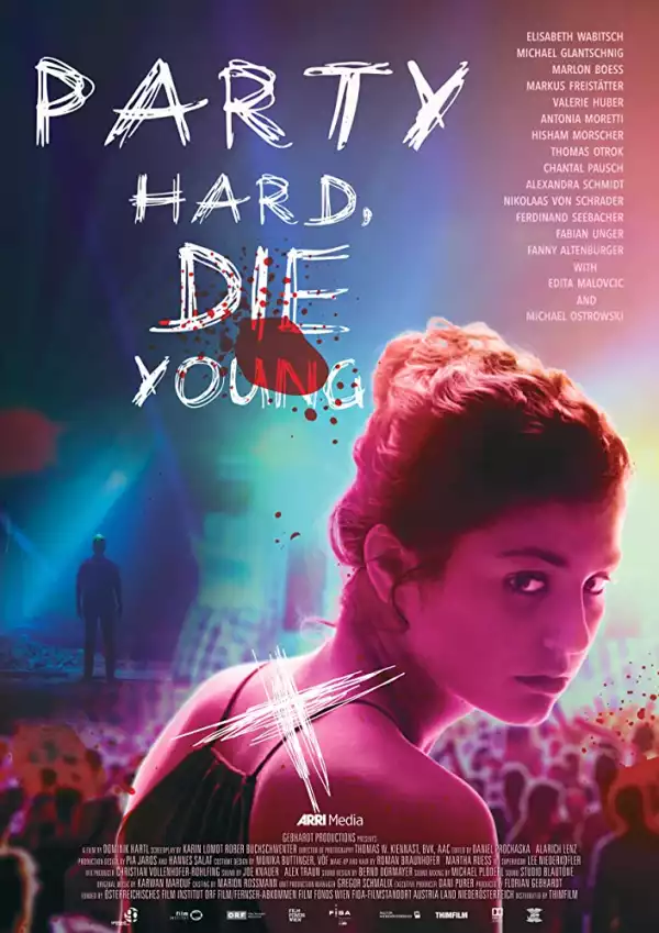 Party Hard Die Young (2019) [Movie]