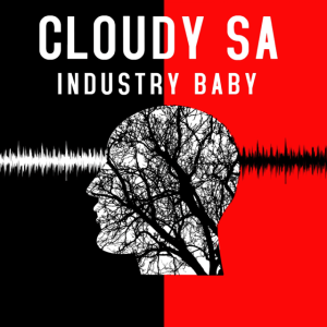 Cloudy SA – Industry Baby (EP)