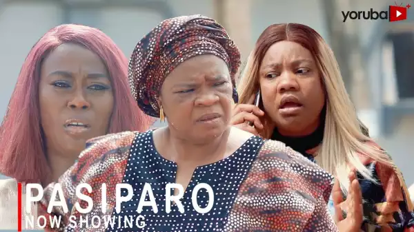 Pasiparo (2023 Yoruba Movie)