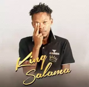 King Salama – Molamo Wa Dikgomu ft. Fixer Homeboy & Lebza The DJ