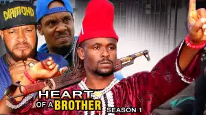 Heart Of A Brother (Old Nollywood Movie)
