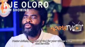 Aje Oloro (2021 Yoruba Movie)