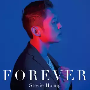 Stevie Hoang - Forever (Album)