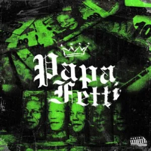 Blxckie – Papa Fetti (EP)