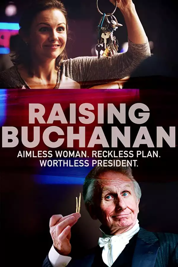 Raising Buchanan (2019) [Movie]