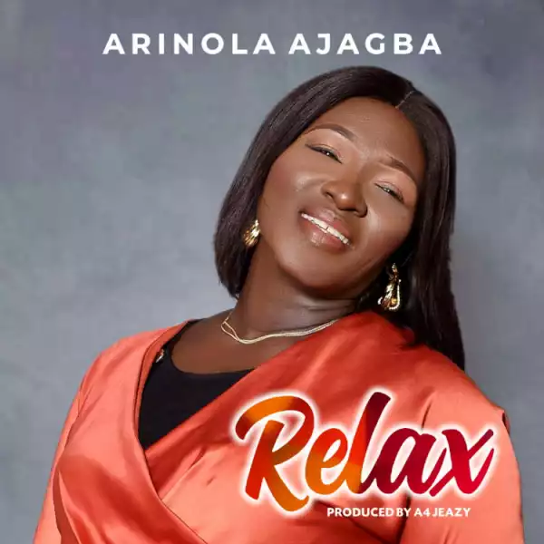 Relax – Arinola Ajagba
