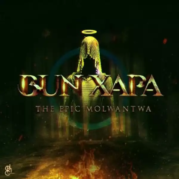 Bun Xapa – The EPic Molwantwa EP