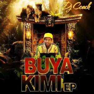 DJ Coach – Buya Kimi EP