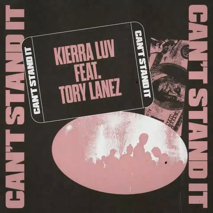 Kierra Luv Ft. Tory Lanez – Can’t Stand It