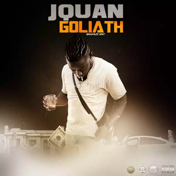 Jquan – Goliath