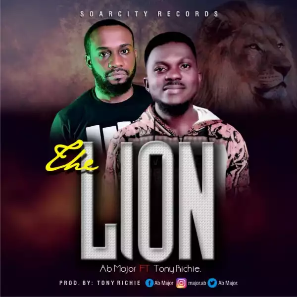 AB Major – The Lion ft. Tony Richie