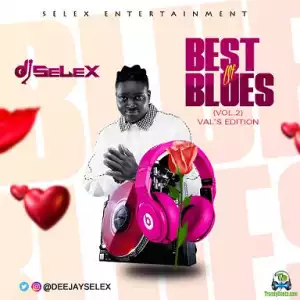 DJ Selex – Best Of Blues Mixtape Vol. 2