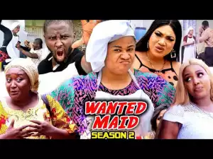 Wanted Maid Season 2