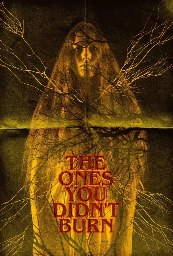 The Ones You Didn’t Burn (2022)