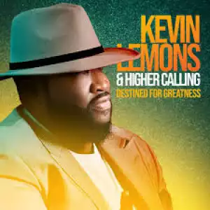 Kevin Lemons & Higher Calling – I Speak Change