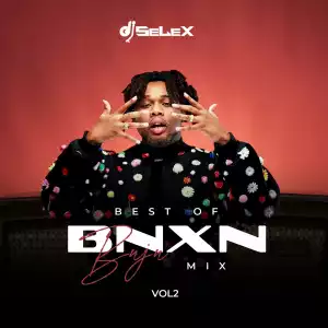 Dj Selex - Best Of Bnxn Buju VOL 2 Mix