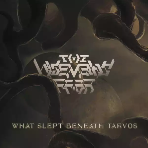 The Wise Man’s Fear Ft. lefttosuffer & HollowFront – What Slept Beneath Tarvos