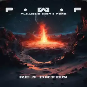 Red Orion – Playing With Fire