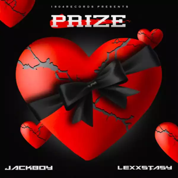 Jackboy Ft. Lexxstasy – Prize