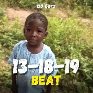 DJ CORA – 13 18 19 Beat
