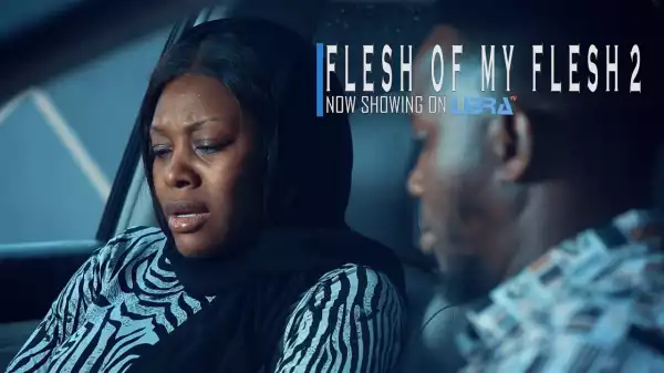 Flesh Of My Flesh Part 2 (2022 Yoruba Movie)