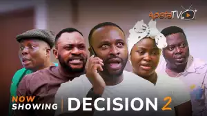 Decision Part 2 (2023 Yoruba Movie)