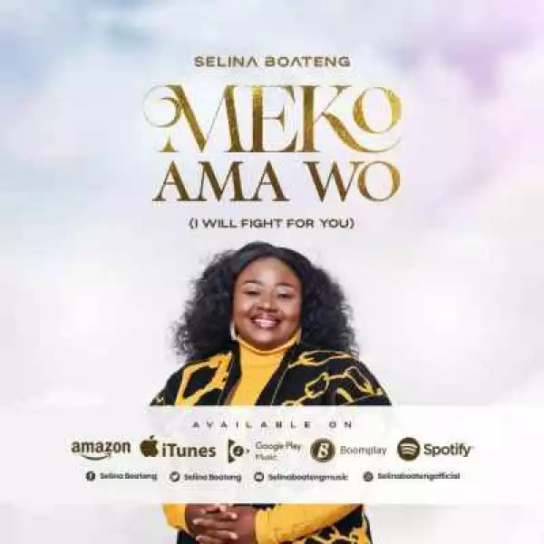 Selina Boateng – Meko Ama Wo
