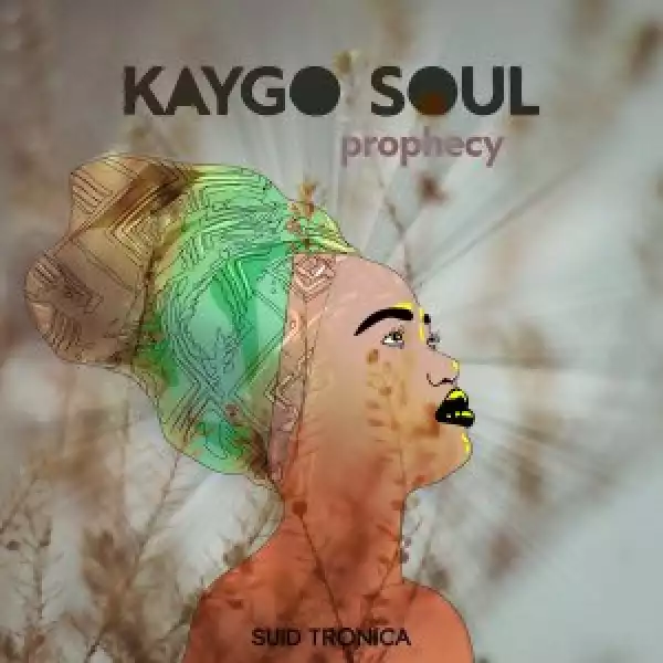 Kaygo Soul – Prophecy (EP)