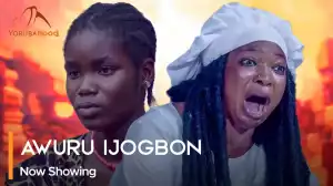 Awuru Ijogbon (2023 Yoruba Movie)