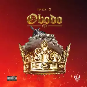 Ifex G – Obodo (EP)