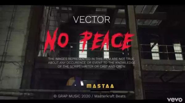 Vector – No Peace (Video)