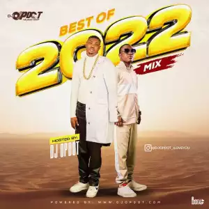 DJ OP Dot – Best Of 2022 Mix