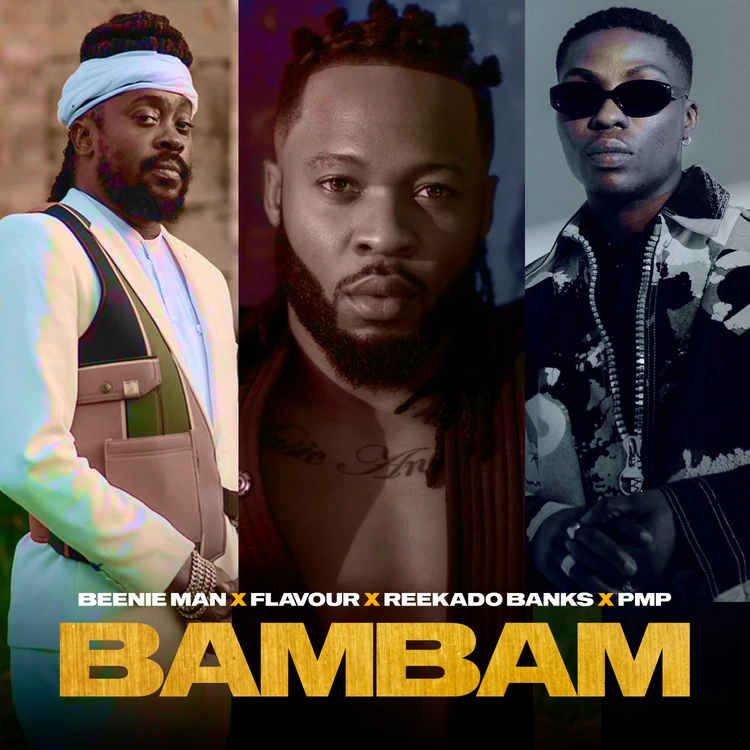 Beenie Man – Bambam ft. Flavour, Reekado Banks & PMP