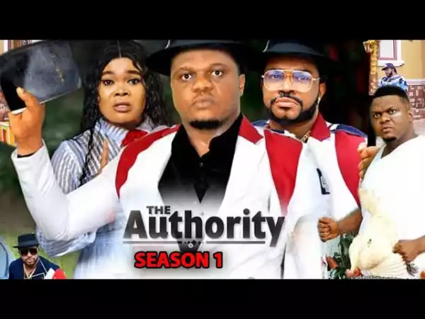 The Authority (2022 Nollywood Movie)
