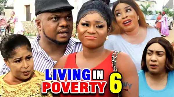 Living In Poverty Season 6