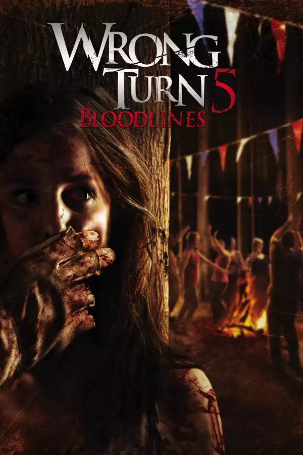 Wrong Turn 5 Bloodlines (2012)