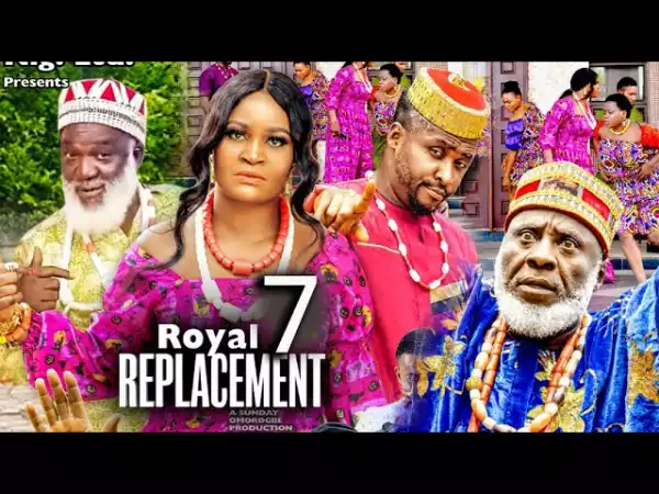 Royal Replacement Season 7