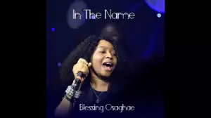 Blessing Osaghae – In The Name (Live) (Video)