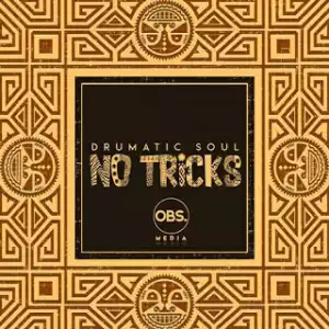 Drumatic Soul – No Tricks (EP)
