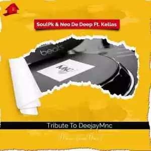 SoulPk & Neo De Deep Ft Kellas – Tribute To DeejayMNC