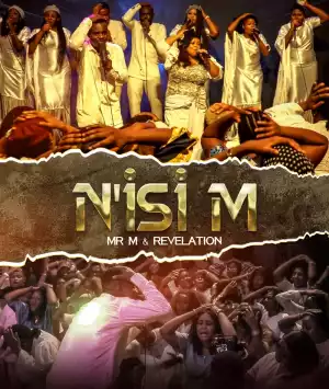 Mr M & Revelation – N’isim (My Head)